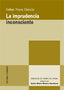 IMPRUDENCIA INCONSCIENTELA - 9788484445869