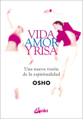 VIDA AMOR Y RISA - 9788484451570