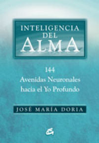 INTELIGENCIA DEL ALMA | DORIA,JOSE MARIA | GAIA EDICIONES | 9788484452508
