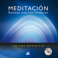 MEDITACION DANZAR CON LOS CHAKRAS - 9788484454113