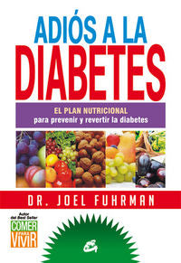ADIOS A LA DIABETES - 9788484455172