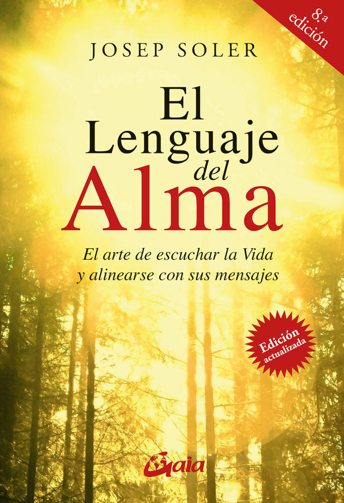 LENGUAJE DEL ALMA,EL | SOLER SALA,JOSEP | GAIA EDICIONES | 9788484455332 Imagen principal del producto