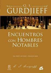 ENCUENTROS CON HOMBRES NOTABLES - 9788484455745