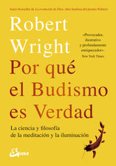 POR QUE EL BUDISMO ES VERDAD - 9788484457404
