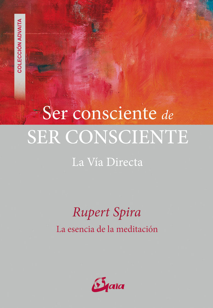 SER CONSCIENTE DE SER CONSCIENTE - 9788484457718 Imagen principal del producto