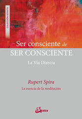 SER CONSCIENTE DE SER CONSCIENTE - 9788484457718