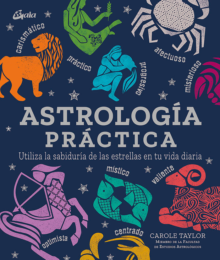 ASTROLOGIA PRACTICA I Taylor, Carole I Gaia Ediciones I 9788484458227 Imagen principal del producto