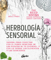 HERBOLOGIA SENSORIAL - 9788484458470