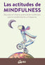 ACTITUDES DEL MINDFULNESS,LAS | AA,VV, | GAIA EDICIONES | 9788484458715
