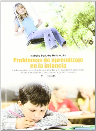PROBLEMAS DE APRENDIZAJE EN LA INFANCIA | BELLEFEUILLE,ISABELLE BEAUDRY | NOBEL | 9788484596622