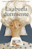 ABUELA DURMIENTELA - 9788484649137