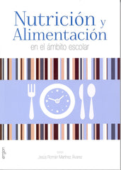 NUTRICION Y ALIMENTACION EN EL AMBITO ESCOLAR - 9788484739722