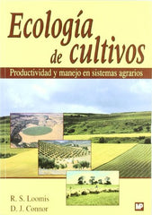 ECOLOGIA DE CULTIVOS PRODUCTIVIDAD Y MANEJO - 9788484760801