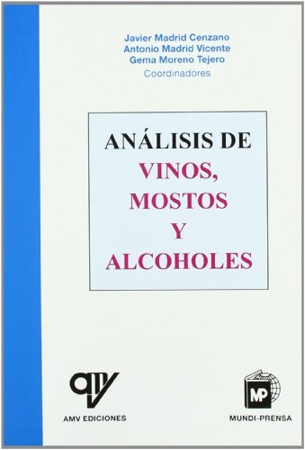 ANALISIS DE VINOS MOSTOS Y ALCOHOLES - 9788484761327