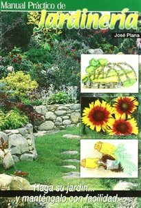 MANUAL PRACTICO DE JARDINERIA HAGA SU JARDIN - 9788484761662 Imagen principal del producto