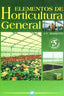 ELEMENTOS DE HORTICULTURA GENERAL - 9788484763413