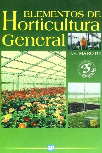 ELEMENTOS DE HORTICULTURA GENERAL - 9788484763413