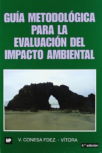 GUIA METODOLOGICA PARA LA EVALUACION DEL IMPACTO AMBIENTAL - 9788484763840 Imagen principal del producto