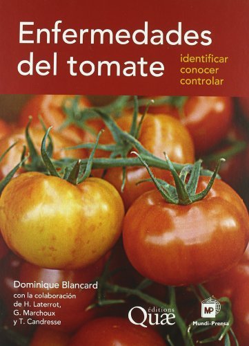 ENFERMEDADES DEL TOMATE - 9788484764274