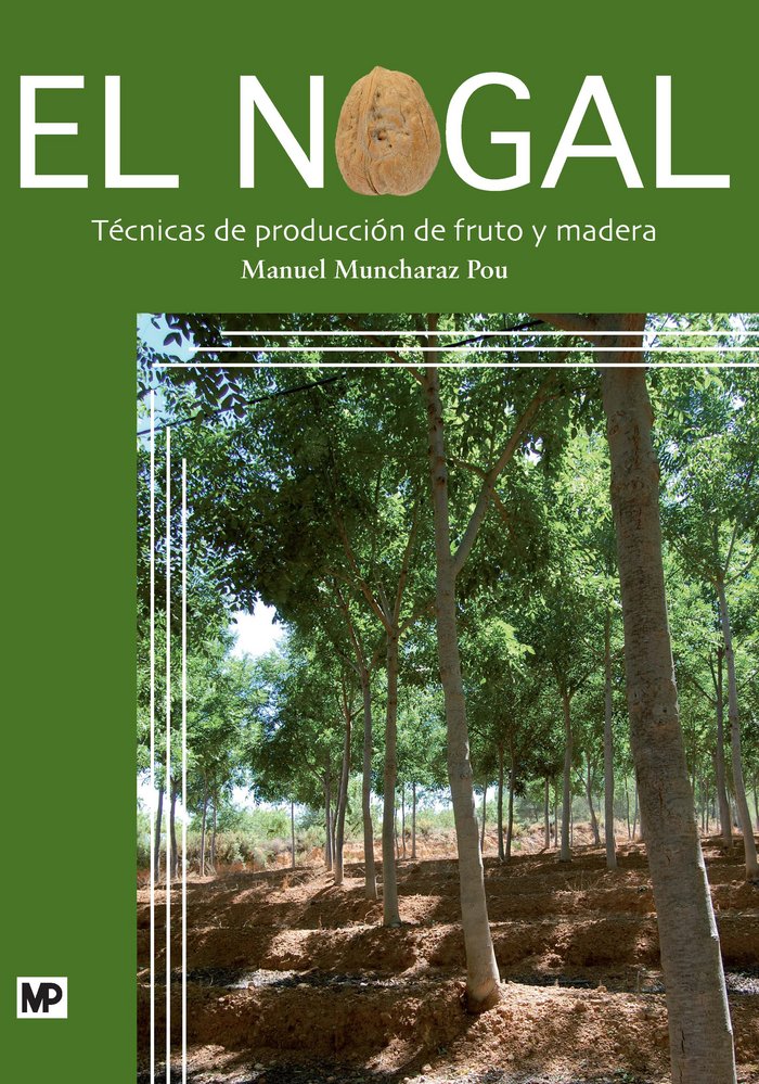 NOGALTECNICAS DE PRODUCCION DE FRUTO Y MADERA - 9788484765165 Imagen principal del producto