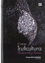 TRUFICULTURA FUNDAMENTOS Y TECNICAS - 9788484765172