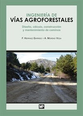 INGENIERIA DE VIAS AGROFORESTALES - 9788484765448