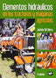 ELEMENTOS HIDRAULICOS EN LOS TRACTORES Y MAQUINAS AGRICOLAS - 9788484765516