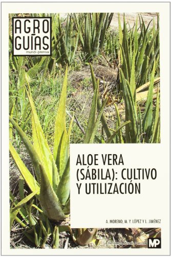 ALOE VERA SABILA CULTIVO Y UTILIZACION - 9788484765554 Imagen principal del producto