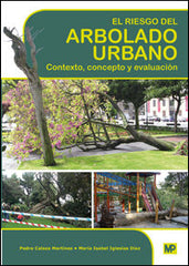 RIESGO DEL ARBOLADO URBANO - 9788484766353