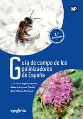 GUIA DE CAMPO DE LOS POLINIZADORES DE ESPAÑA 2ªED - 9788484767213