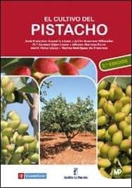 CULTIVO DEL PISTACHOEL 2ª EDICION - 9788484767220