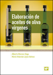ELABORACION DE ACEITES DE OLIVA VIRGENES - 9788484767299 Imagen principal del producto