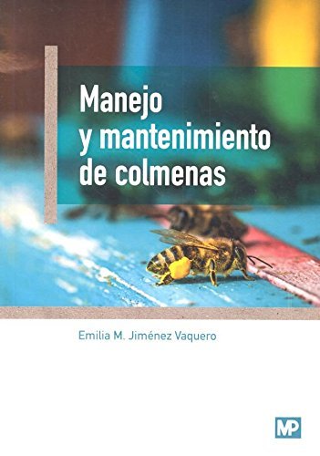 MANEJO Y MANTENIMIENTO DE COLMENAS - 9788484767305 Imagen principal del producto