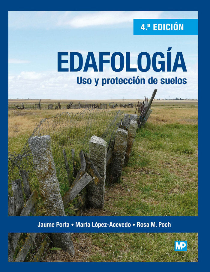 EDAFOLOGIA USO Y PROTECCION DE SUELOS - 9788484767503