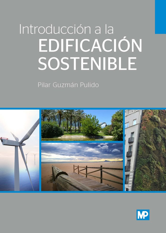 INTRODUCCION A LA EDIFICACION SOSTENIBLE - 9788484767572