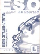 Cuaderno Lengua ESO la Libertad LABLEN39ES (Laberinto Texto) - 9788484831013