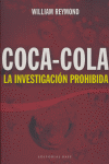 COCA COLA LA INVESTIGACION PROHIBIDA | REYMOND,WILLIAM | BASE EDITORIAL | 9788485031801 Imagen principal del producto