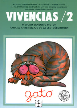 VIVENCIAS 2. MÉTODO SENSORIOMOTOR PARA EL APRENDIZAJE DE LA LECTOESCRITURA (5 AÑOS) I Rico González, Carmen;González Moreno, Isabel;de la Puente Vegazo, Salud;Sánchez Buenadicha, Victoria I Ciencias de la Educación Preescolar y Especial I 9788485252725 Imagen secundaria del producto