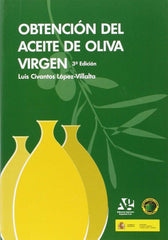 OBTENCION DEL ACEITE DE OLIVA VIRGEN - 9788485441938