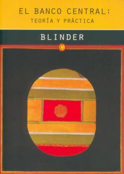 BANCO CENTRAL TEORIA Y PRACTICA | BLINDER, ALAN S, | ANTONI BOSCH | 9788485855902 Imagen secundaria del producto