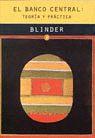 BANCO CENTRAL TEORIA Y PRACTICA | BLINDER, ALAN S, | ANTONI BOSCH | 9788485855902 Imagen principal del producto