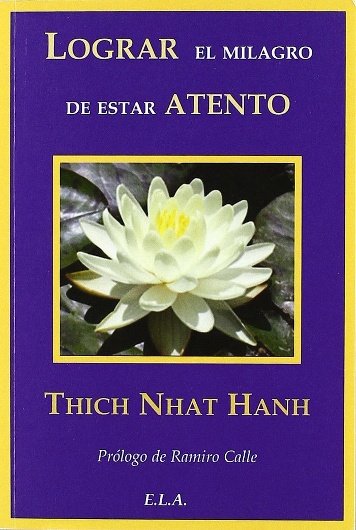 LOGRAR EL MILAGRO DE ESTAR ATENTO - 9788485895892 Imagen principal del producto