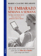 TU EMBARAZO SEMANA A SEMANA - 9788486193416