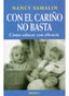 CON EL CARIÑO NO BASTA MEDICI | SAMALIN,N, | MEDICI | 9788486193515
