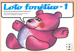 LOTO FONÉTICO 1 I Juárez Sánchez, Adoración;Monfort, Marc I Ciencias de la Educación Preescolar y Especial I 9788486235277