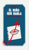 EL NIÑO QUE HABLA. EL LENGUAJE ORAL EN EL ESCOLAR I Juárez Sánchez, Adoración;Monfort, Marc I Ciencias de la Educación Preescolar y Especial I 9788486235635 Imagen principal del producto