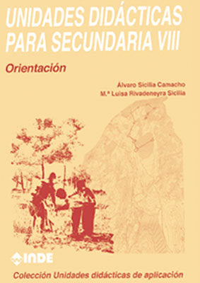 UNIDADES DIDAC,SECUNDARIA VIII ORIENTACION | SICILIA CAMACHO | INDE | 9788487330919 Imagen principal del producto