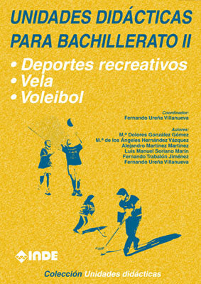 UNIDADES DIDAC,BACHILLERATO II | UREÑA VILLANUEVA | INDE | 9788487330926 Imagen principal del producto