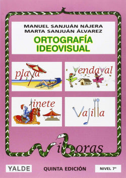 Ortografía ideovisual, nivel 7. Sanjuan Alvarez, Marta, Sanjuan Najera, Manuel (Editorial Yalde, S.L.) 9788487705946 Imagen secundaria del producto