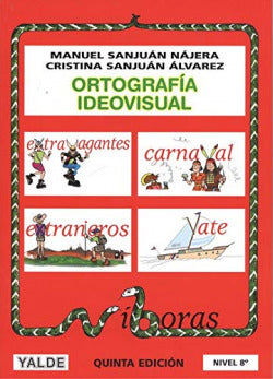(1) Ortografia Ideovisual 8. Sanjuan, Cristina, Sanjuan, Manuel (Yalde, S.L.) 9788487705960